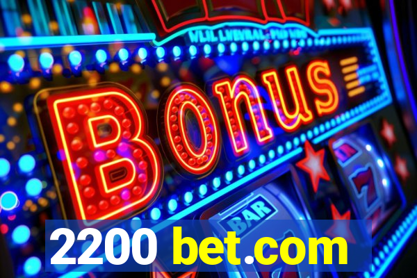 2200 bet.com